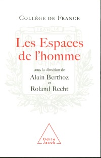Les Espaces de l&rsquo;homme